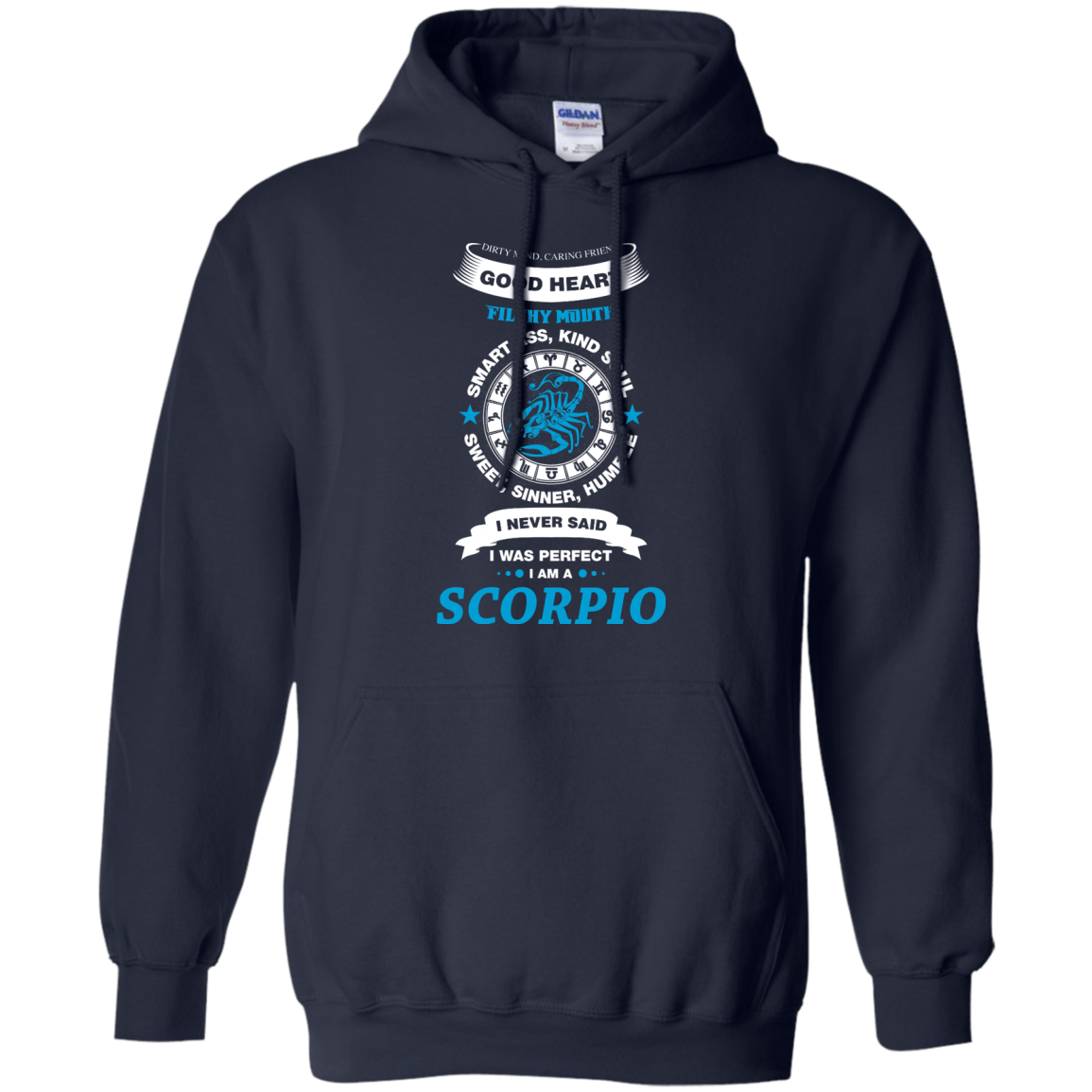 I Never Said I Was Perfect I Am A SCORPIO-T-Shirt & Hoodie-Pullover Hoodie-Navy