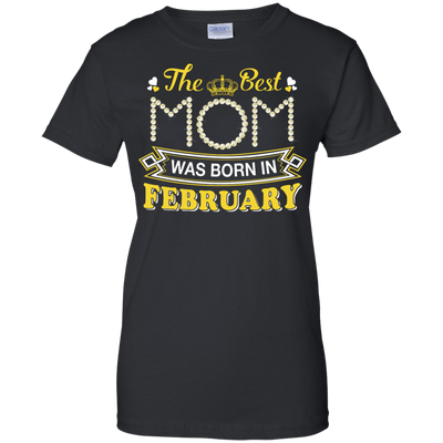 The Best Mom Was Born In February-T-Shirt & Hoodie-Women's T-Shirt-Black