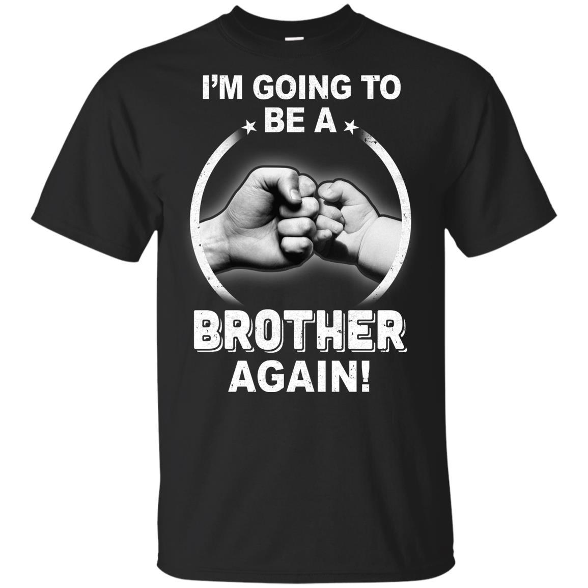 I'm Going To Be A Brother Again New Brother Youth-Youth Shirt-Youth T-Shirt-Black