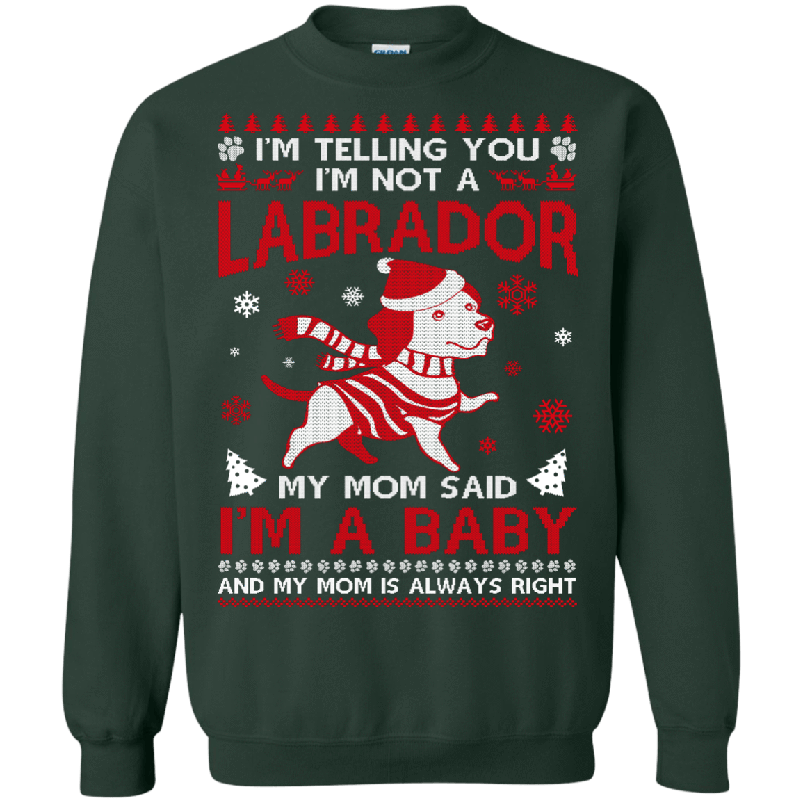 I'm Telling You I'm Not A Labrador-T-Shirt & Hoodie-Crewneck Sweatshirt-Forest Green