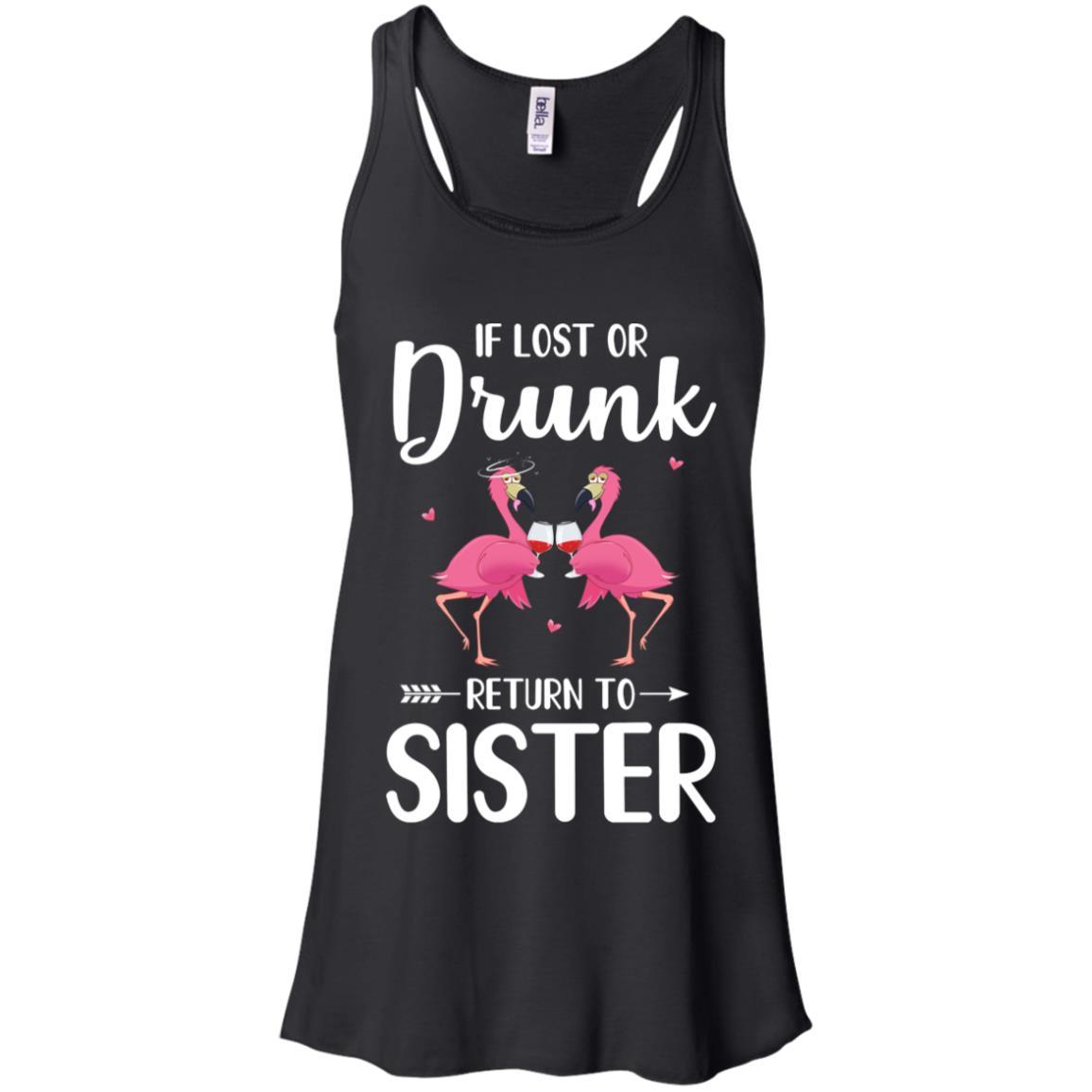 Flamingo If I Lost Or Drunk Please Return To Sister