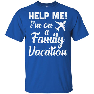 Help Me I'm On A Family Vacation Summer Travel Gift-T-Shirt & Hoodie-Classic T-Shirt-Royal