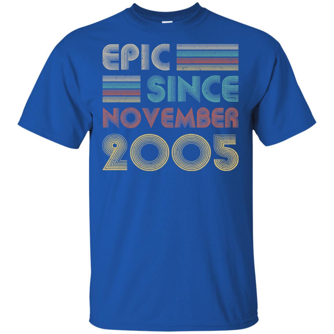 Epic Since November 2005 16th Birthday Gift 16 Yrs Old-T-Shirt & Hoodie-Classic T-Shirt-Royal