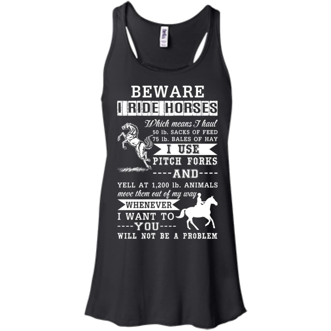 BEWARE I RIDE HORSES-T-Shirt & Hoodie-Women's Flowy Racerback Tank-Black