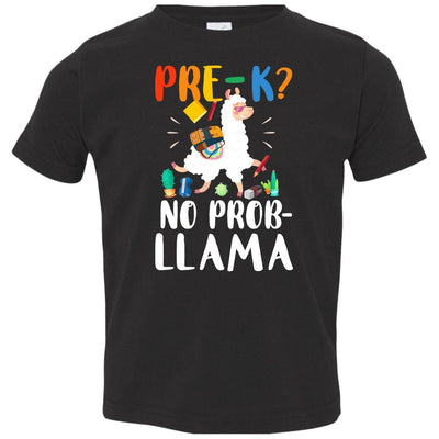 Pre-K No Prob Llama Funny First Day Of School Youth-Youth Shirt-Toddler T-Shirt-Black