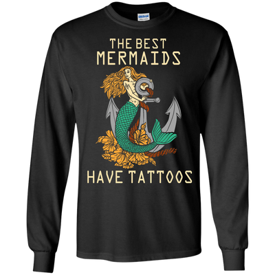 The Best Mermaids Have Tattoos-T-Shirt & Hoodie-Long Sleeve T-Shirt-Black