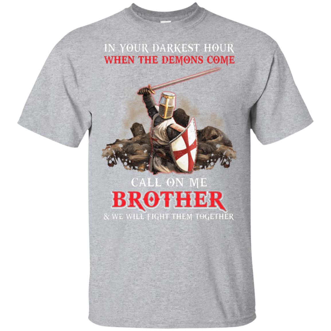 Knight Templar In Your Darkest Hour When The Demons Come-T-Shirt & Hoodie-Classic T-Shirt-Sport Grey