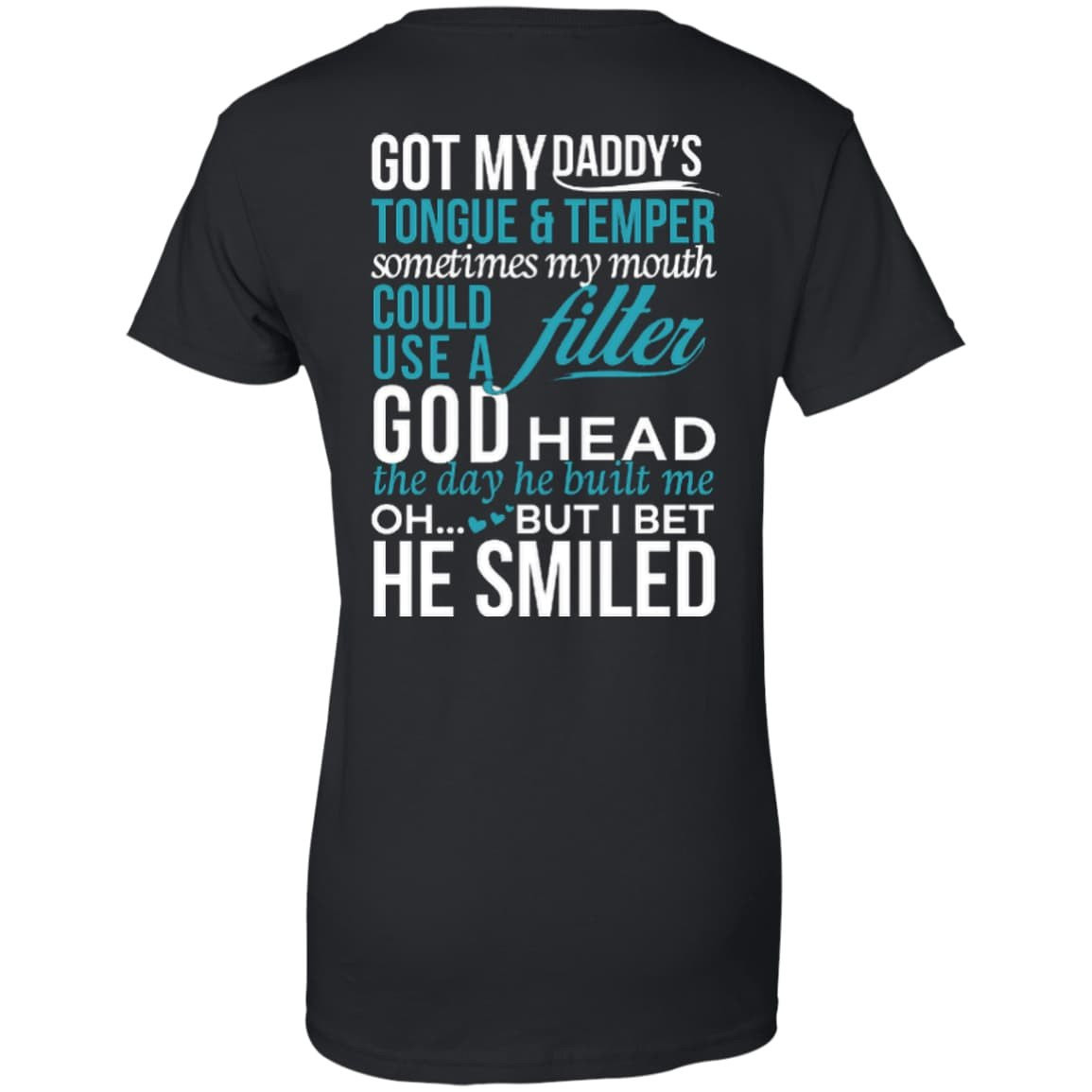 Got My Daddy's Tongue And Temper-T-Shirt & Hoodie-Women's T-Shirt-Black