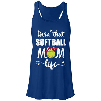 Living That Softball Mom Life Mothers Day Gifts-T-Shirt & Tank Top-Women's Flowy Racerback Tank-True Royal