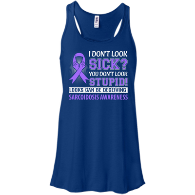 I Don't Look Sick Sarcoidosis Awareness-T-Shirt & Hoodie-Women's Flowy Racerback Tank-True Royal