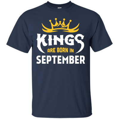 Kings Are Born In September-T-Shirt & Hoodie-Classic T-Shirt-Navy