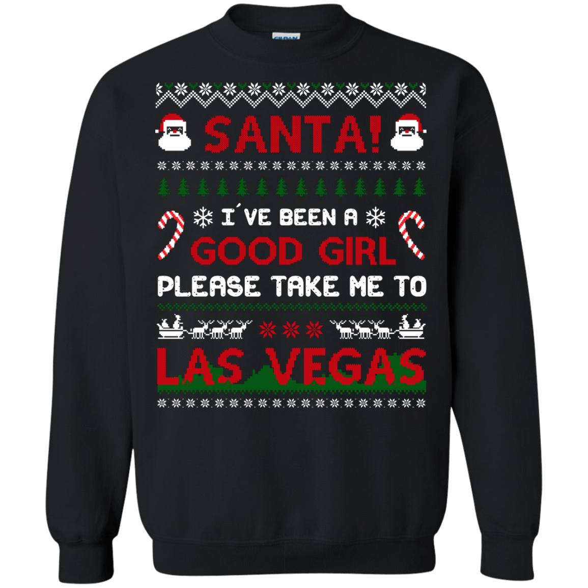 Santa I've Been A Good Girl Please Take Me To Las Vegas-T-Shirt & Hoodie-Crewneck Sweatshirt-Black