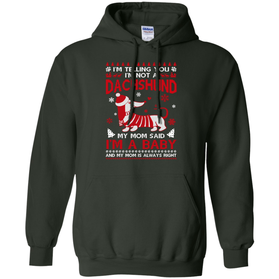 I'm Telling You I'm Not A Dachshund-T-Shirt & Hoodie-Pullover Hoodie-Forest Green