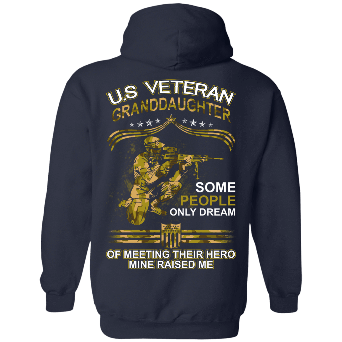 U.S. Veteran GrandDaughter Some People Only Dream Of Meeting-T-Shirt & Hoodie-Pullover Hoodie-Navy