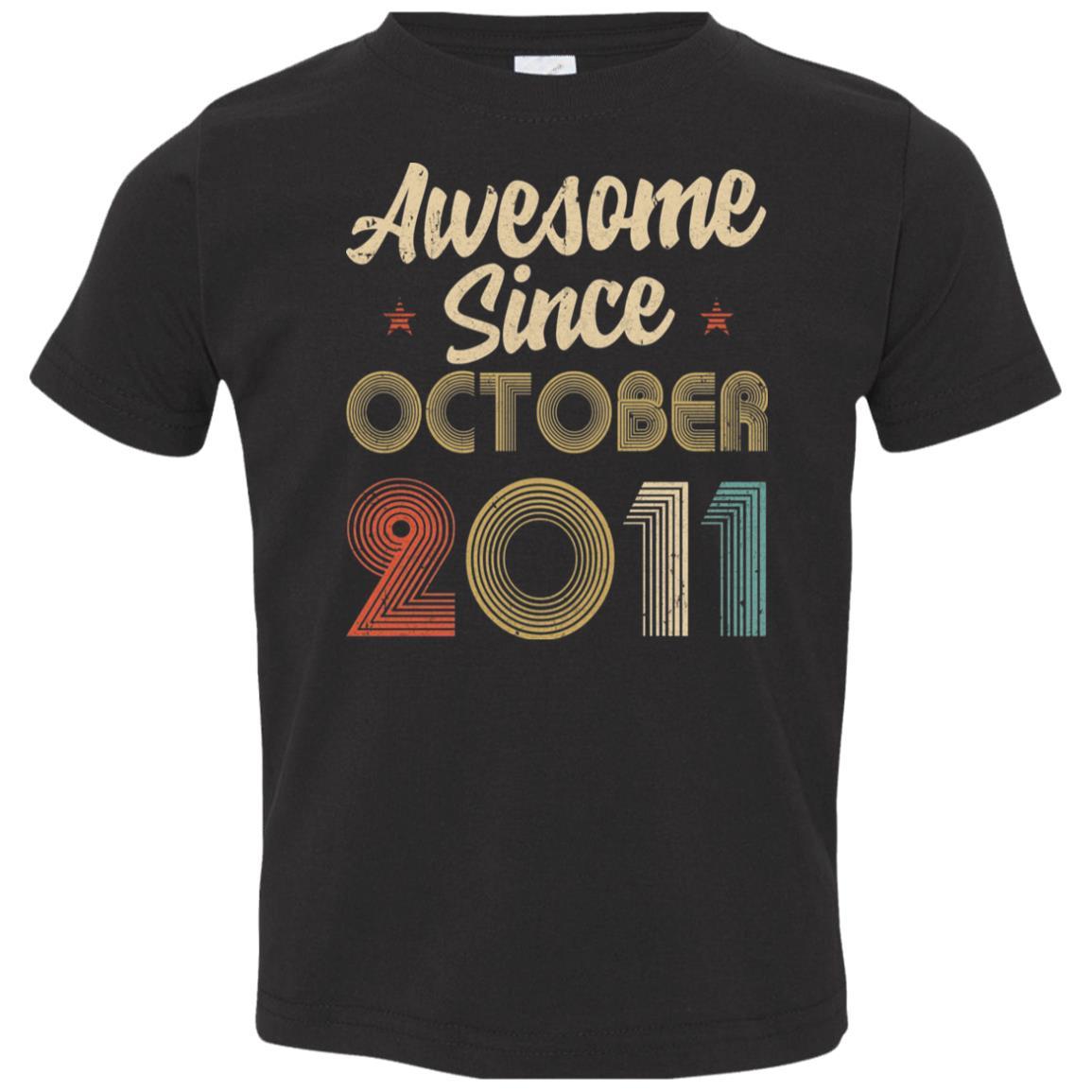 Awesome Since October 2011 Vintage 10th Birthday Gifts Youth-Youth Shirt-Toddler T-Shirt-Black