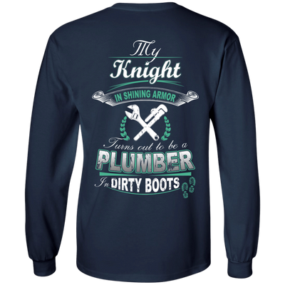 Turns out to be a PLUMBER In Dirty Boots-T-Shirt & Hoodie-Long Sleeve T-Shirt-Navy