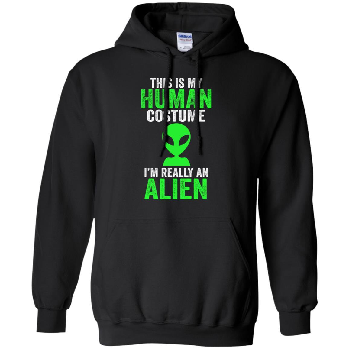 This Is My Human Costume Im Really An Alien Halloween-T-Shirt & Hoodie-Pullover Hoodie-Black