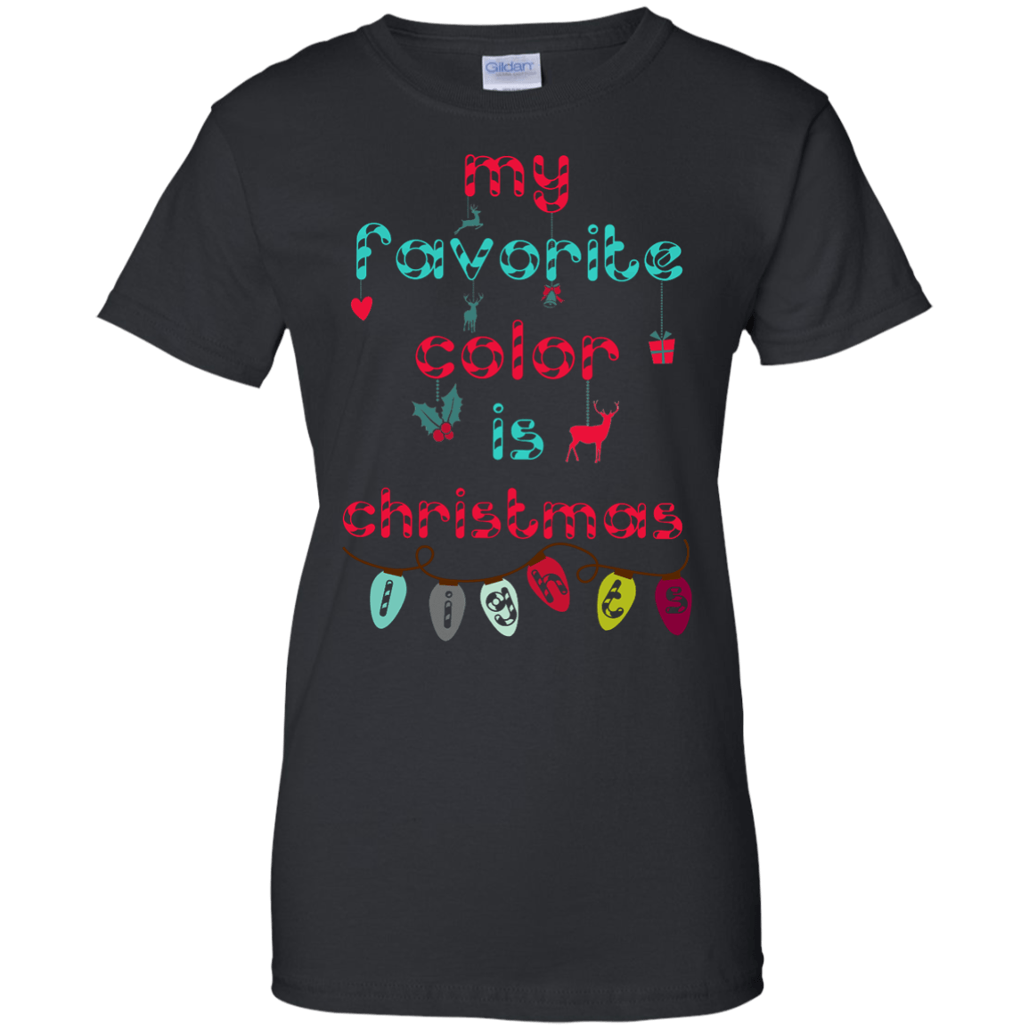 My Favorite Color Is Christmas Light-T-Shirt & Hoodie-Women's T-Shirt-Black