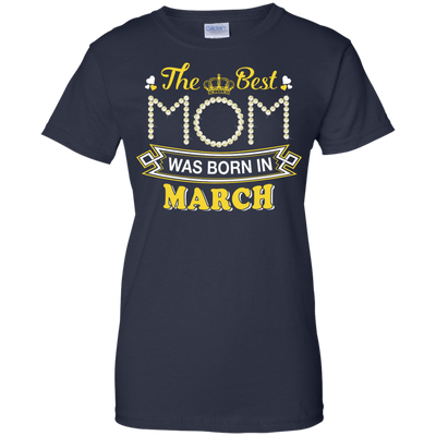 The Best Mom Was Born In March-T-Shirt & Hoodie-Women's T-Shirt-Navy