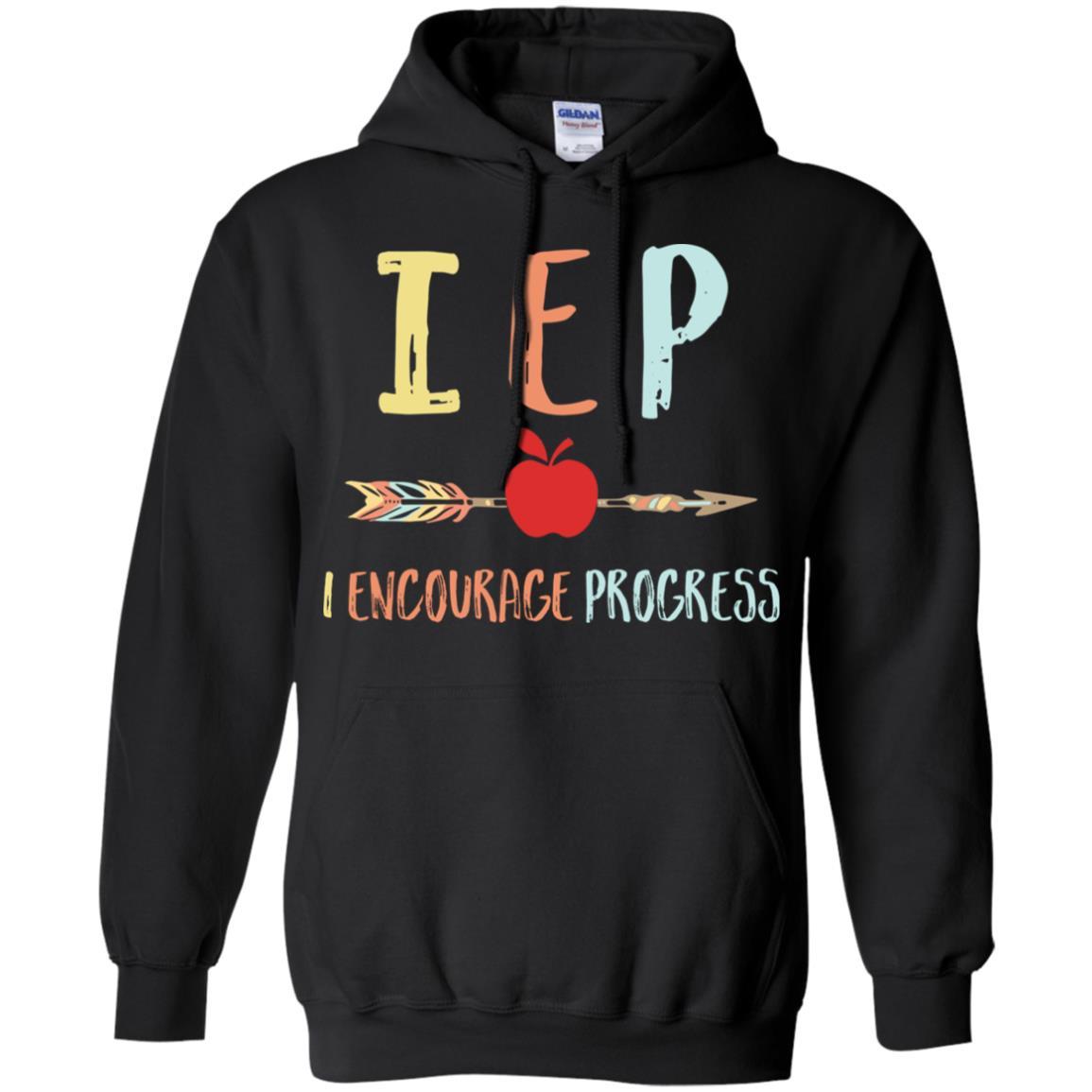 IEP I Encourage Progress Funny School Lover Gift-T-Shirt & Hoodie-Pullover Hoodie-Black