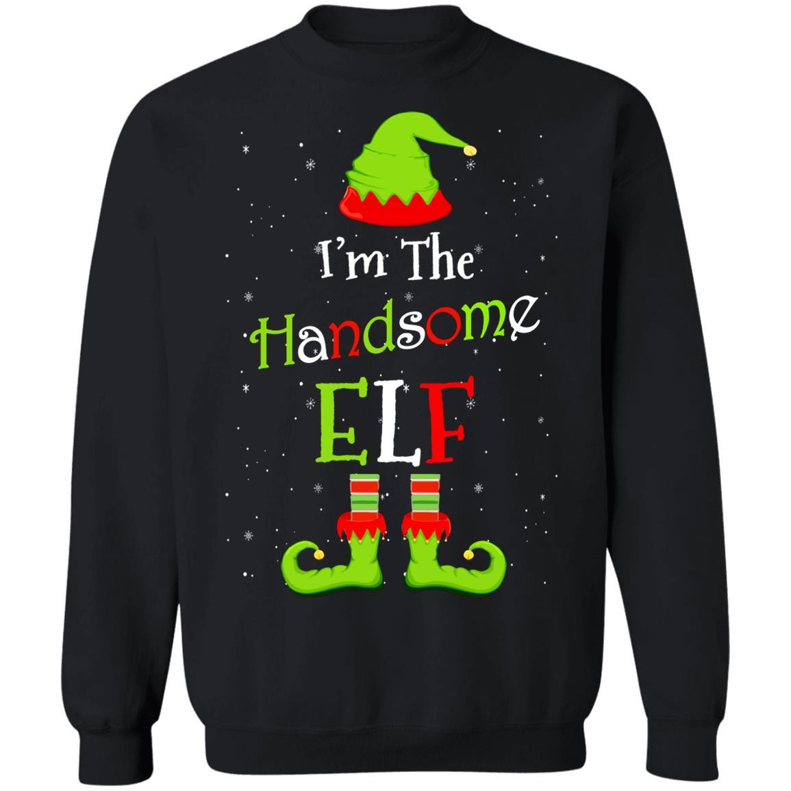I'm The Handsome Elf Family Matching Funny Christmas Group Gift-T-Shirt & Sweatshirt-Crewneck Sweatshirt-Black