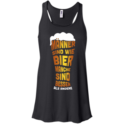 M‚àö¬ßnner Sind Wie Bier Manche Sind Besser Als Andere-T-Shirt & Hoodie-Women's Flowy Racerback Tank-Black