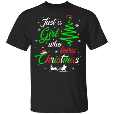 Just A Girl Who Loves Funny Christmas Women Gifts-T-Shirt & Sweatshirt-Classic T-Shirt-Black