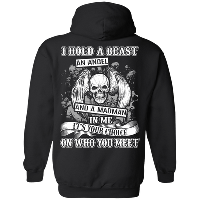 I Hold A Beast An Angel And A Madman In Me-T-Shirt & Hoodie-Pullover Hoodie-Black