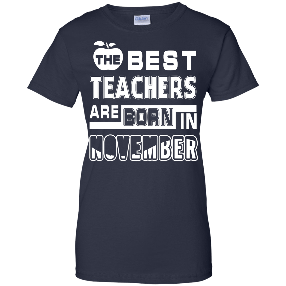 The Best Teachers Are Born In November-T-Shirt & Hoodie-Women's T-Shirt-Navy