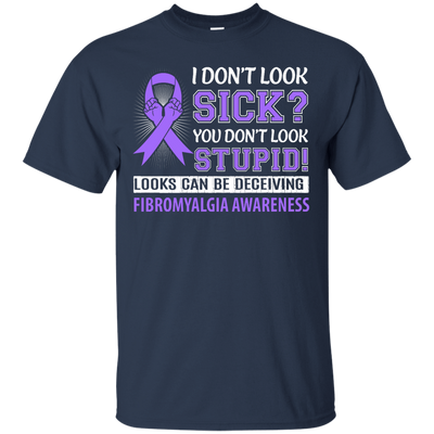 I Don't Look Sick Fibromyalgia Awareness-T-Shirt & Hoodie-Classic T-Shirt-Navy