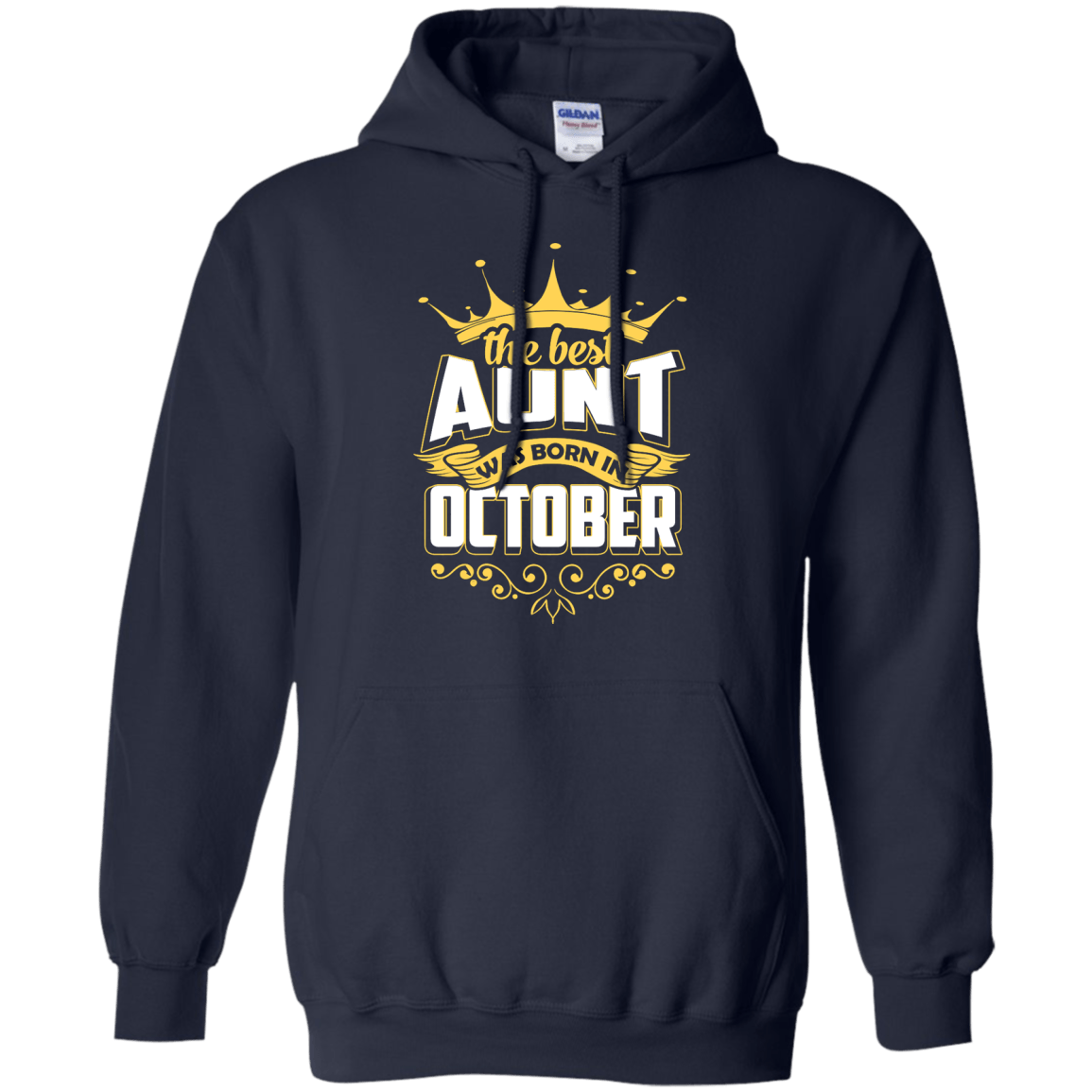 The Best Aunt Was Born In October-T-Shirt & Hoodie-Pullover Hoodie-Navy