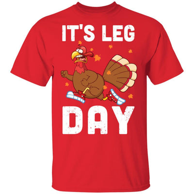 Funny Turkey Exercise Workout Thanksgiving Women Its Leg Day-T-Shirt & Sweatshirt-Classic T-Shirt-Red