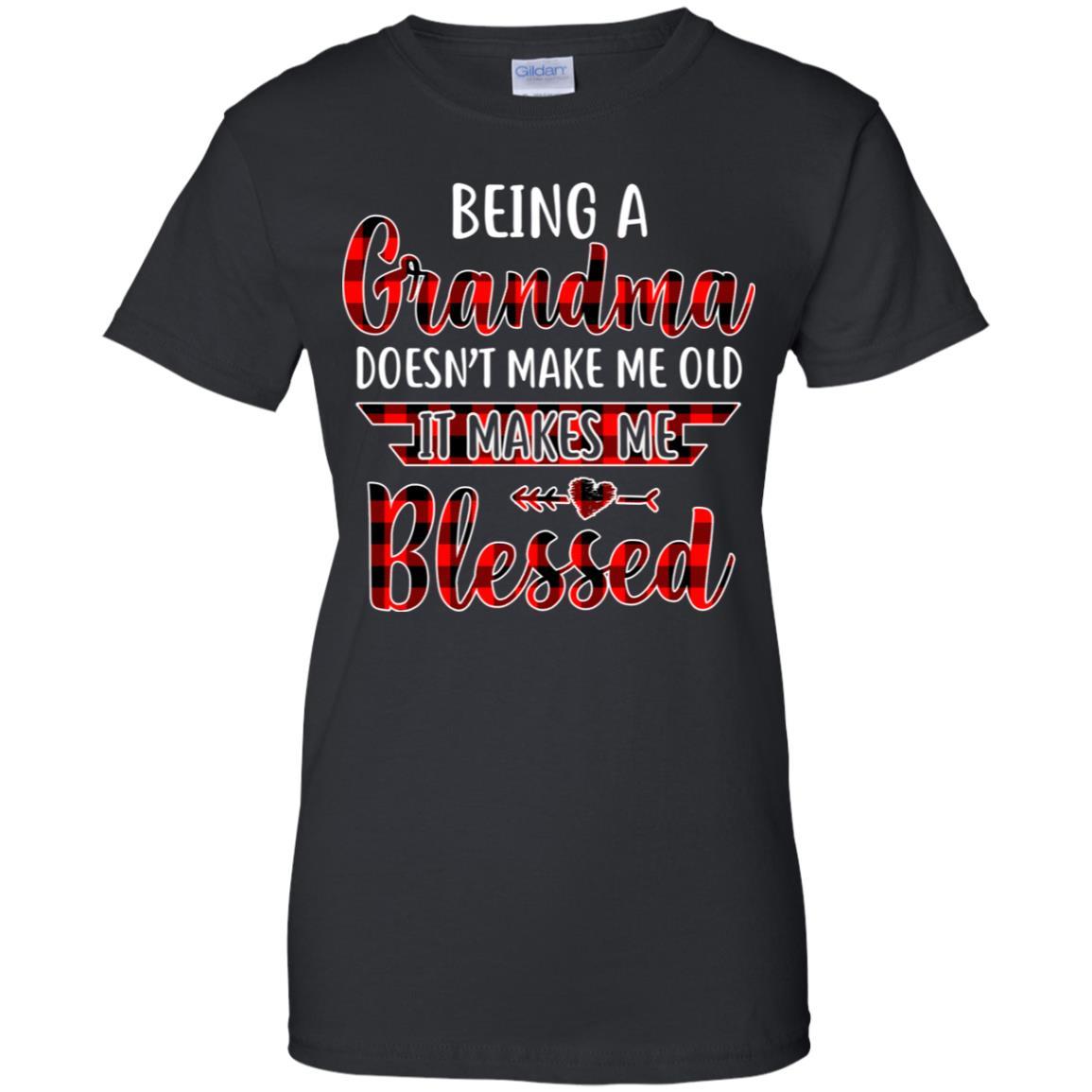 Red Plaid Funny Being A Grandma Doesn't Make Me Old