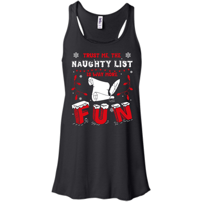 Trust Me The Naughty List Is Way More Fun-T-Shirt & Hoodie-Women's Flowy Racerback Tank-Black