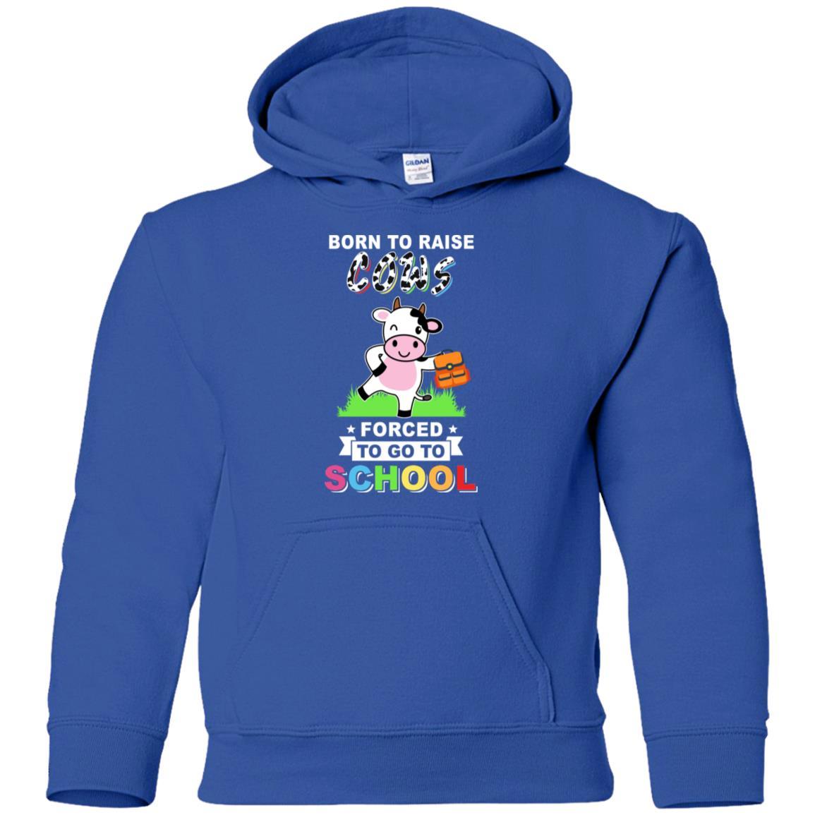 Born To Raise Cow Forced To Go To School Youth-Youth Shirt-Youth Pullover Hoodie-Royal