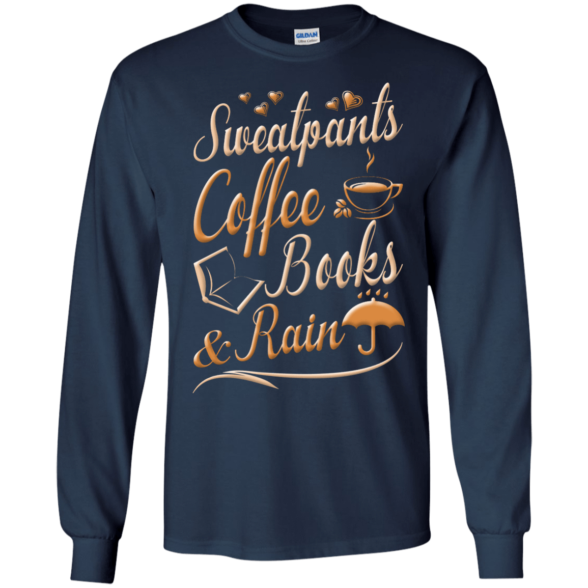 Sweatpants Coffee Books And Rain T Shirt-T-Shirt & Hoodie-Long Sleeve T-Shirt-Navy
