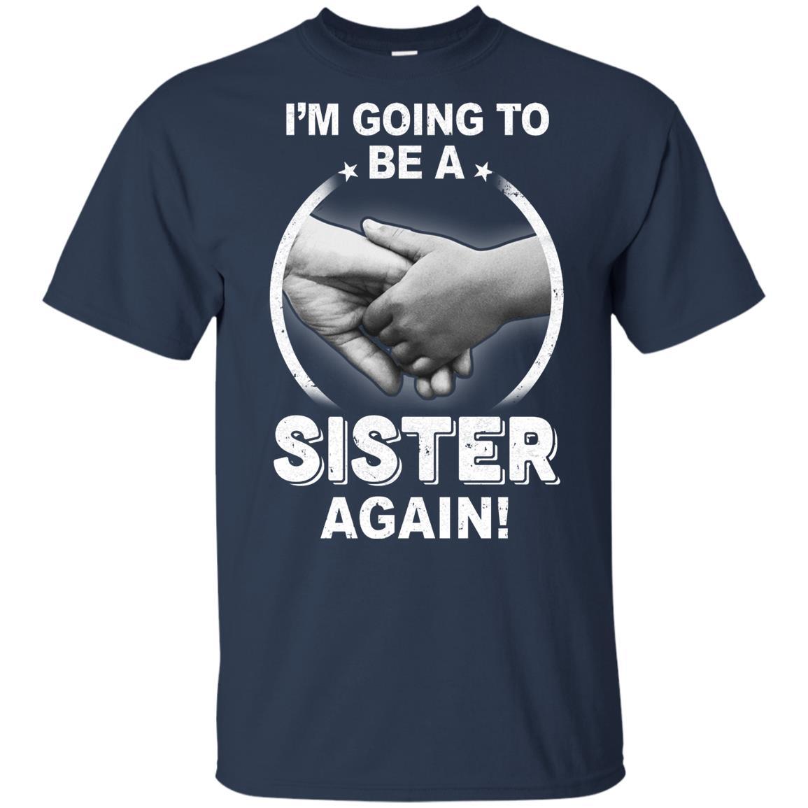 I'm Going To Be A Sister Again New Sister Youth-Youth Shirt-Youth T-Shirt-Navy