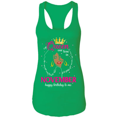 Cool A Queen Was Born In November Happy Birthday To Me Gifts-T-Shirt & Tank Top-Women's Ideal Racerback Tank-Kelly Green