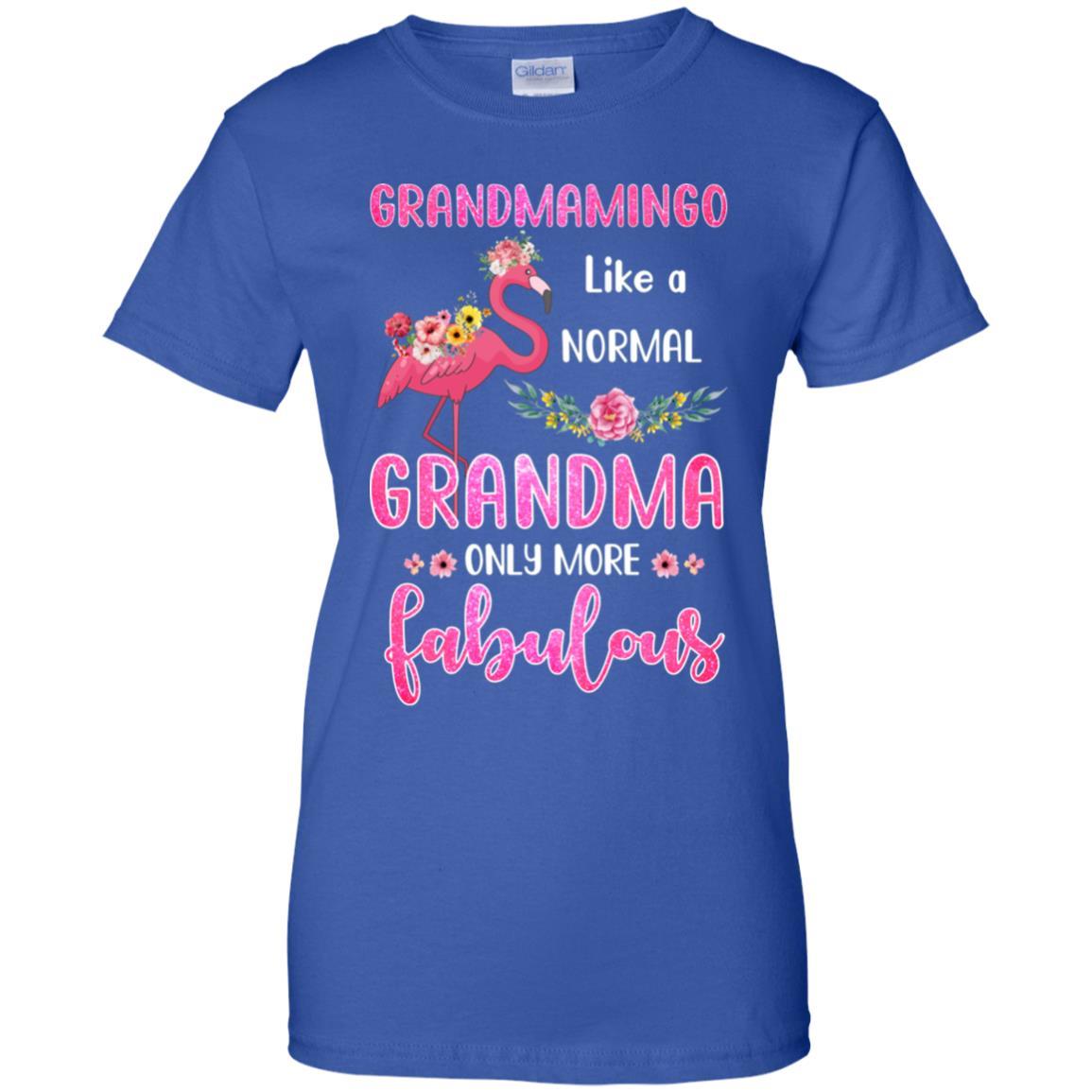 Grandmamingo Like A Normal Grandma Only More Fabulous Mom-T-Shirt & Hoodie-Women's T-Shirt-Royal