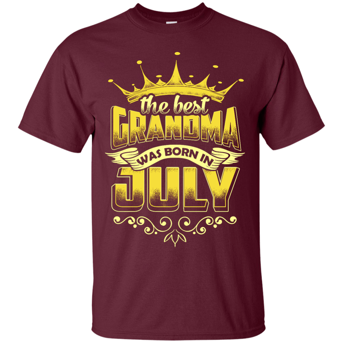 The Best Grandma Was Born In July-T-Shirt & Hoodie-Classic T-Shirt-Maroon