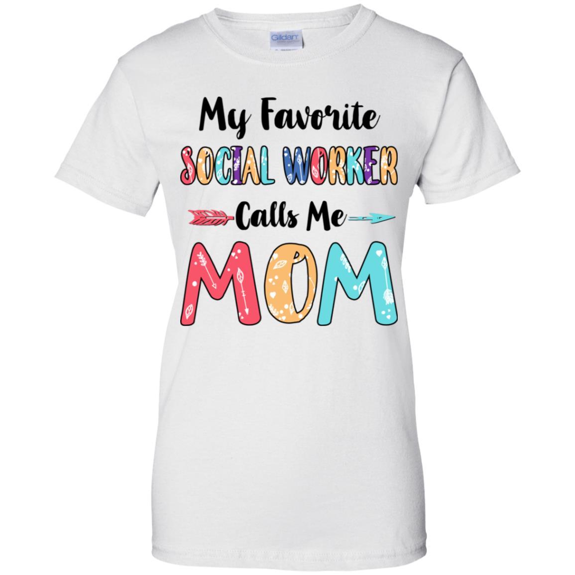 My Favorite Social Worker Calls Me Mom Mothers Day Gift
