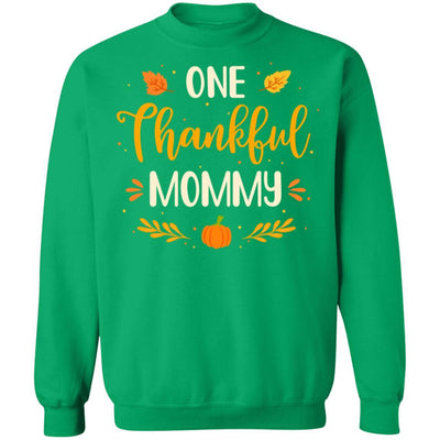 One Thankful Mommy Thanksgiving Day Family Matching Gift-T-Shirt & Sweatshirt-Crewneck Sweatshirt-Irish Green