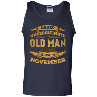 Never Underestimate An Old Man Who Was Born In November-T-Shirt & Hoodie-Unisex Tank-Navy