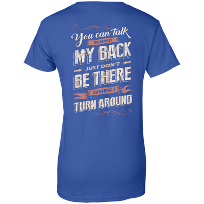 You Can Talk Behind My Back-T-Shirt & Hoodie-Women's T-Shirt-Royal