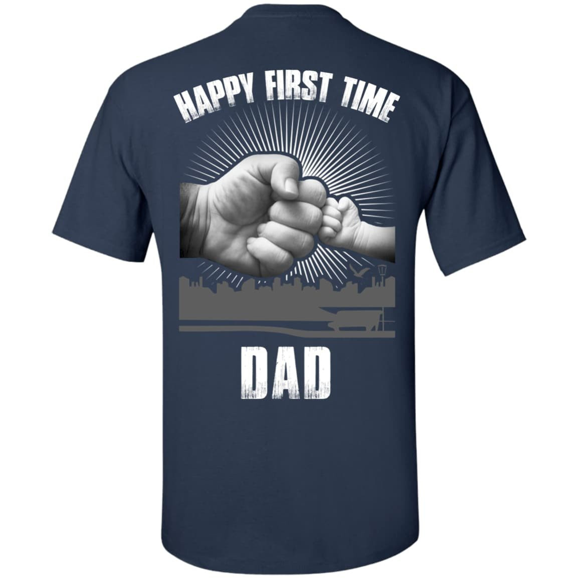 HAPPY FIRST TIME DAD-T-Shirt & Hoodie-Classic T-Shirt-Navy