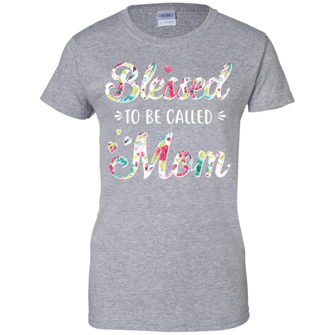 Mothers Day Gifts Blessed To Be Called Mom-T-Shirt & Hoodie-Women's T-Shirt-Sport Grey