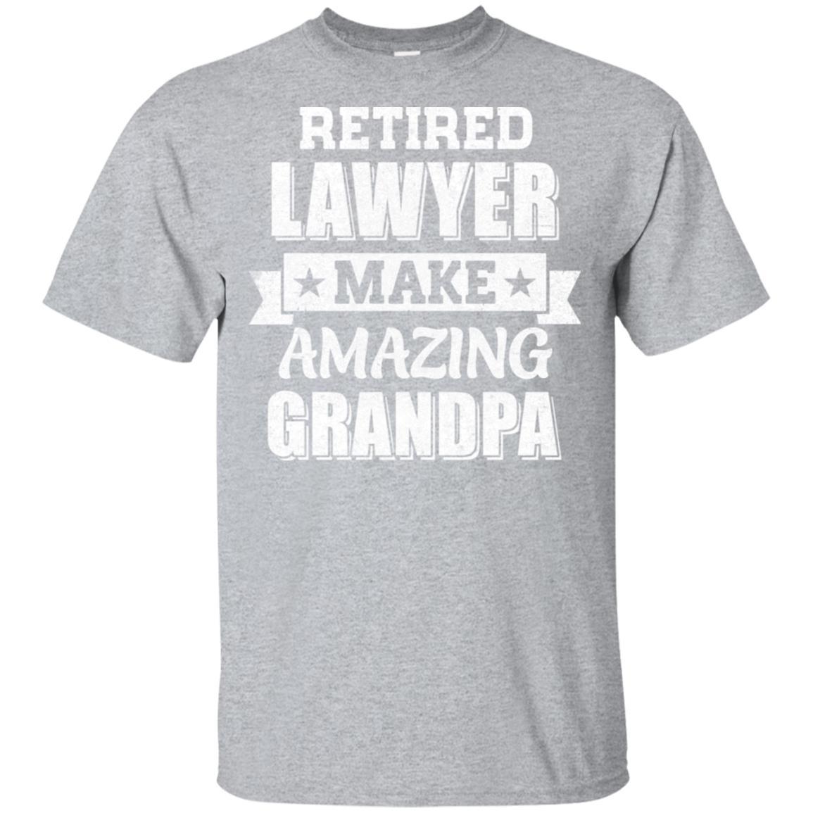 Funny Retired Lawyer Make Amazing Grandpa Gifts-T-Shirt & Hoodie-Classic T-Shirt-Sport Grey