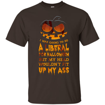 I Was Going to be a Liberal for Halloween-T-Shirt & Hoodie-Classic T-Shirt-Dark Chocolate
