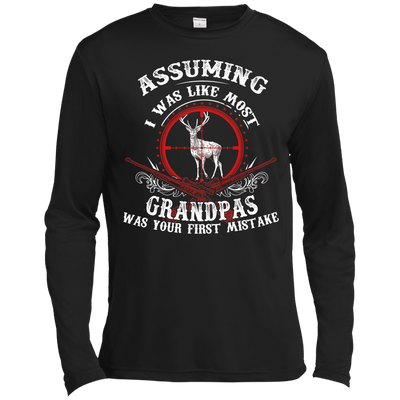 Assuming I was like most grandpas was your first mistake-T-Shirt & Hoodie-Long Sleeve T-Shirt-Black