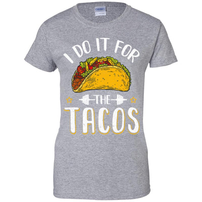 I Do It For The Tacos Funny Exercise Workout-T-Shirt & Tank Top-Women's T-Shirt-Sport Grey